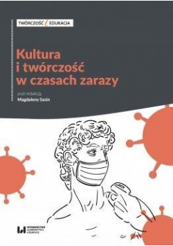 Kultura i twórczość w czasach zarazy