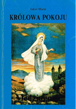 Królowa pokoju w Medziugorju