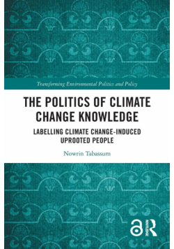 The Politics of Climate Change Knowledge