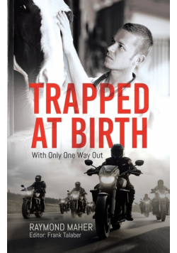 Trapped at Birth