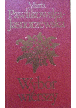 Pawlikowska Jasnorzewska Wybór wierszy