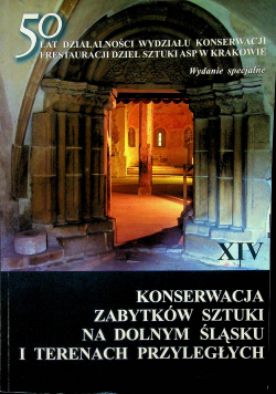 Konserwacja zabytków sztuki na dolnym śląsku i terenach przyległych
