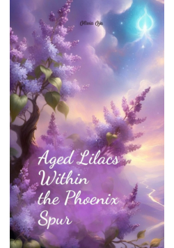 Aged Lilacs Within the Phoenix Spur