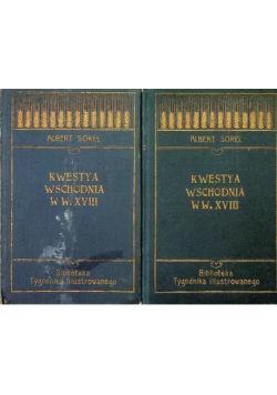 Kwestya wschodnia, Tom 1 i 2, 1905 r.