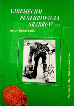 Vademecum poszukiwacza skarbów Część 1