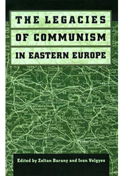 The legacies of communism in eastern Europe
