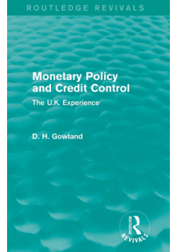Monetary Policy and Credit Control (Routledge Revivals)