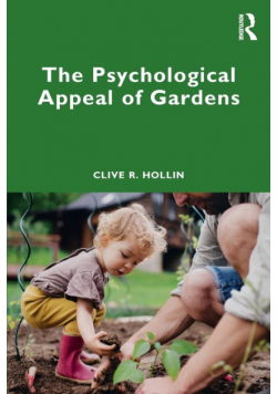 The Psychological Appeal of Gardens