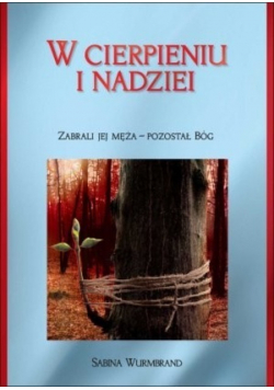 W cierpieniu i nadziei