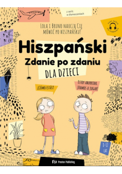 Hiszpański dla dzieci Zdanie po zdaniu