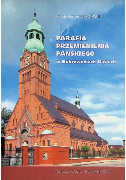 Parafia Przemienienia Pańskiego w Bobrownikach Śląskich