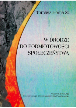 W drodze do podmiotowości społeczeństwa