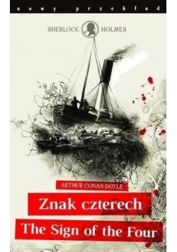 Sherlock Holmes Znak czterech The Sign of the Four