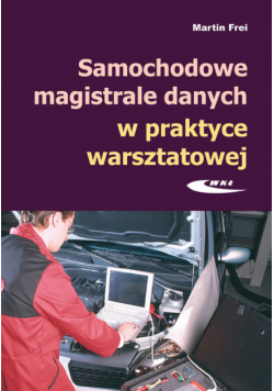 Samochodowe magistrale danych w praktyce warsztatowej