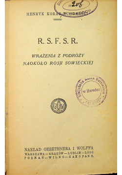 R S F S R  wrażenia z podróży naokoło Rosji Sowieckiej 1923r
