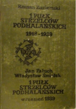 1 Pułk Strzelców Podhalańskich 1918 - 1939
