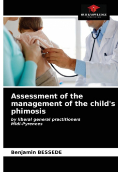 Assessment of the management of the child's phimosis
