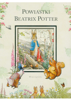Musierowicz Małgorzata,    - Powiastki Beatrix Potter