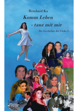 Komm Leben - tanz mit mir