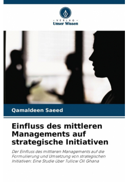 Einfluss des mittleren Managements auf strategische Initiativen