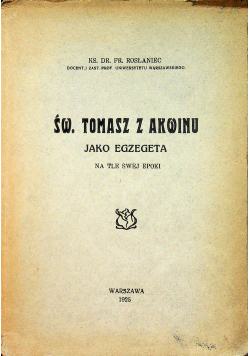 Św Tomasz z Akwinu jako egzegeta 1925 r