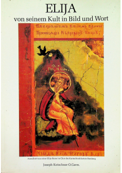 Elija von seinem Kult in Bild und Wort