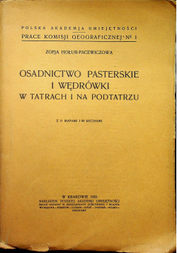 Osadnictwo pasterskie i wędrówki w Tatrach i na Podtatrzu 1931 r