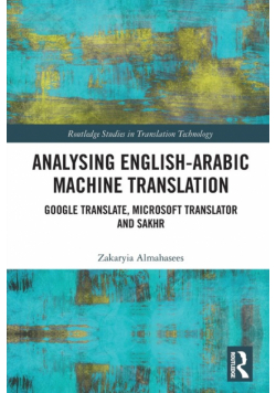 Analysing English-Arabic Machine Translation