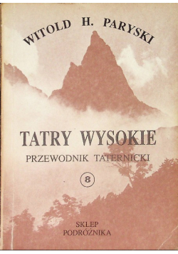 Tatry Wysokie Przewodnik taternicki Tom 8