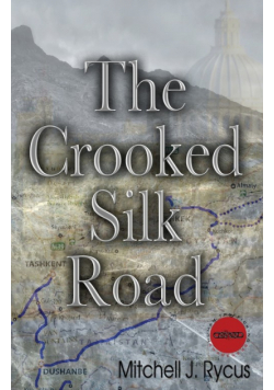 The Crooked Silk Road