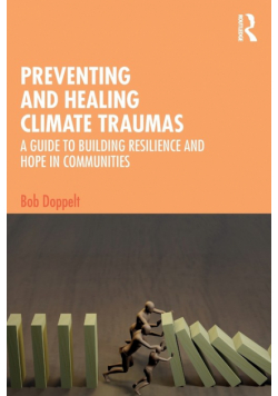 Preventing and Healing Climate Traumas
