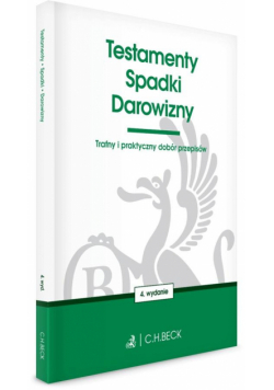 Testamenty. Spadki. Darowizny w.4