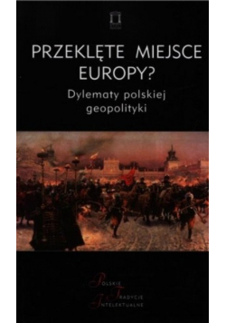 Przeklęte miejsce Europy