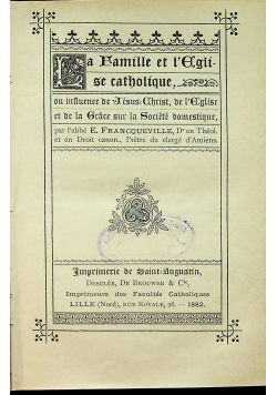 La Famille et LEglise Catholique 1882 r.