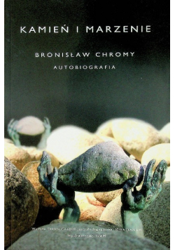 Kamień i marzenie Autobiografia