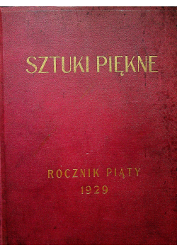 Sztuki piękne Rocznik piąty 1929