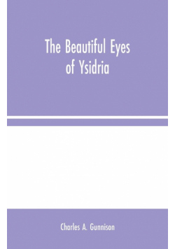 The Beautiful Eyes of Ysidria