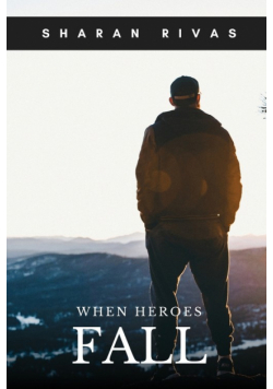 When Heroes Fall