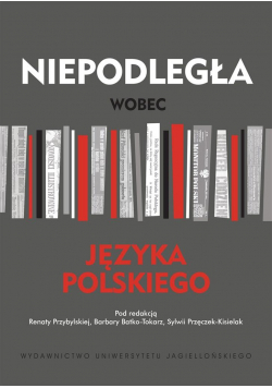 Niepodległa wobec języka polskiego