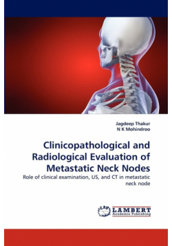 Clinicopathological and Radiological Evaluation of Metastatic Neck Nodes