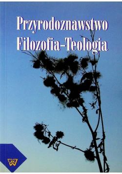 Przyrodoznawstwo Filozofia - Teologia