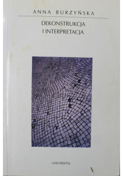 Dekonstrukcja i interpretacja