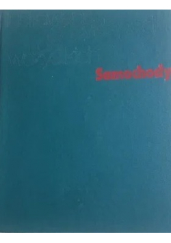 Ilustrowana encyklopedia dla wszystkich Samochody