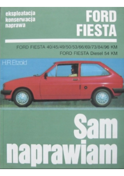 Ford Fiesta Sam naprawiam