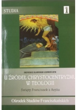U źródeł Chrystocentryzmu w teologii