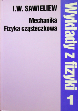 Wykłady z fizyki tom 1
