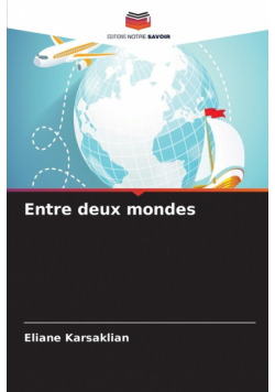 Entre deux mondes