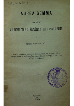 Aurea Gemma quae dicitur ad fidem codicis Vitreiensis nunc primum edita 1898 r.
