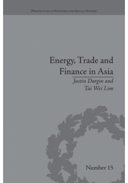 Energy, Trade and Finance in Asia