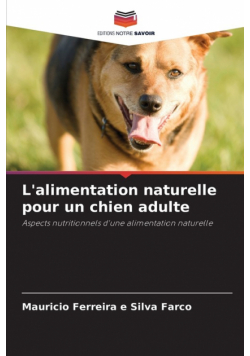 L'alimentation naturelle pour un chien adulte